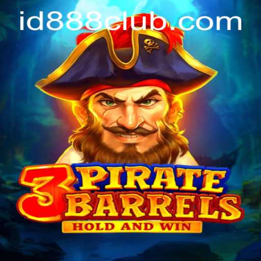 3PirateBarrels: Dive into a Treasure-Filled Adventure with ID888 Login