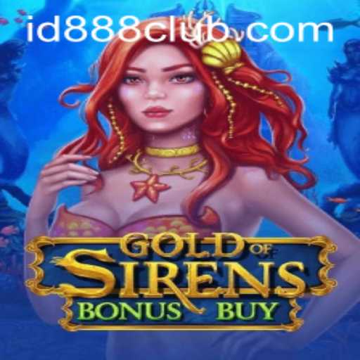 Unleashing Adventure: GoldofSirensBonusBuy and ID888 Login