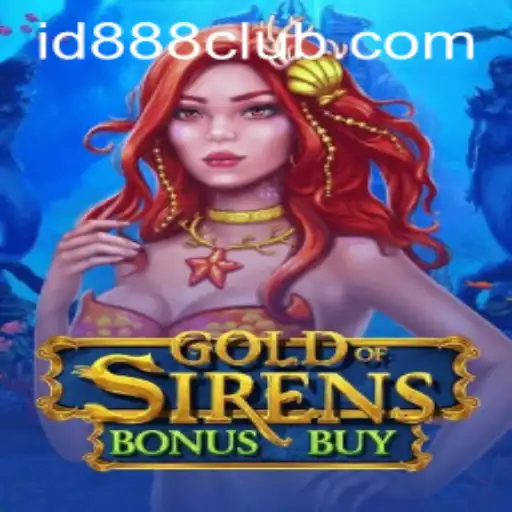 Unleashing Adventure: GoldofSirensBonusBuy and ID888 Login